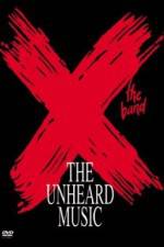 Watch X The Unheard Music Sflix
