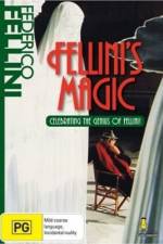 Watch The Magic of Fellini Sflix