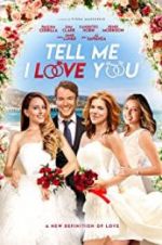 Watch Tell Me I Love You Sflix