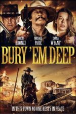 Watch Bury \'Em Deep Sflix