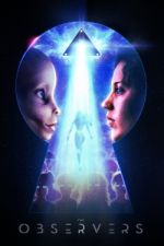 Watch The Observers Sflix