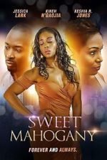 Watch Sweet Mahogany Sflix