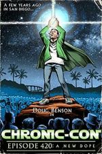 Watch Chronic-Con, Episode 420: A New Dope Sflix
