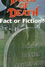 Watch Faces of Death: Fact or Fiction? Sflix