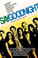 Watch Say Goodnight Sflix