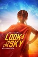 Watch Look to the Sky Sflix