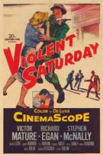 Watch Violent Saturday Sflix