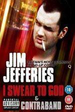 Watch Jim Jefferies: Contraband Sflix