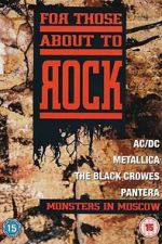 Watch For Those About to Rock - Monsters In Moscow Sflix