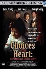 Watch Choices of the Heart: The Margaret Sanger Story Sflix