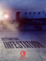 Watch Destination: Infestation Sflix