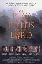 Watch At Play in the Fields of the Lord Sflix