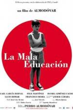 Watch La mala educación Sflix