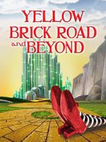 Watch The Yellow Brick Road and Beyond Sflix