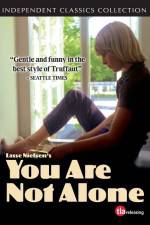 Watch You Are Not Alone Sflix