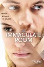 Watch The Immaculate Room Sflix