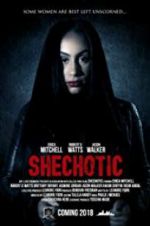 Watch SheChotic Sflix
