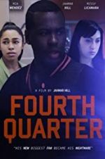 Watch Fourth Quarter Sflix