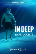 Watch In Deep with Ryan Lochte Sflix