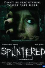Watch Splintered Sflix