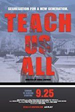Watch Teach Us All Sflix