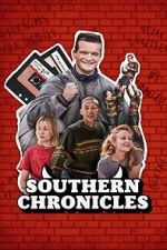 Watch Southern Chronicles Sflix