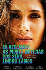 Watch Eu Receberia as Piores Notcias dos seus Lindos Lbios Sflix