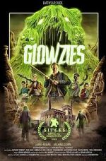 Watch Glowzies Sflix