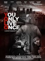 Watch You Only Live Once Sflix