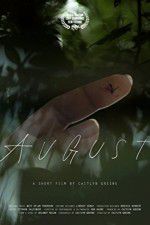Watch August Sflix