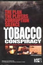 Watch Tobacco Conspiracy The Backroom Deals of a Deadly Industry Sflix