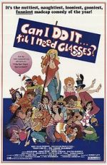 Watch Can I Do It \'Till I Need Glasses? Sflix