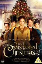 Watch An Old Fashioned Christmas Sflix