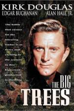 Watch The Big Trees Sflix