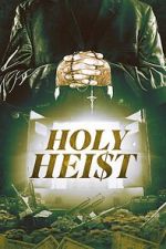 Watch Holy Heist Sflix
