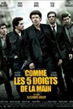 Watch Comme les cinq doigts de la main Sflix