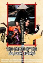 Watch The Curse of the Dragon Sword Sflix