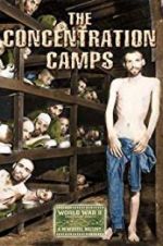 Watch Nazi Concentration and Prison Camps Sflix