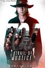 Watch Trail of Justice Sflix