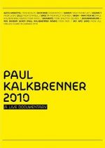 Watch Paul Kalkbrenner 2010 a Live Documentary Sflix