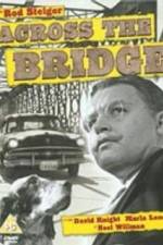 Watch Across the Bridge Sflix