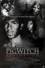 Watch The Pig Witch Redemption Sflix