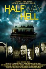Watch Halfway to Hell Sflix