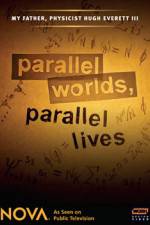 Watch Parallel Worlds Parallel Lives Sflix