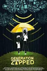 Watch Generation Zapped Sflix