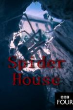 Watch Spider House Sflix