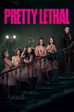 Watch Pretty Lethal Sflix