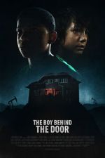 Watch The Boy Behind the Door Sflix