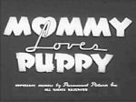 Watch Mommy Loves Puppy (Short 1940) Sflix