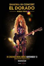 Watch Shakira in Concert: El Dorado World Tour Sflix
